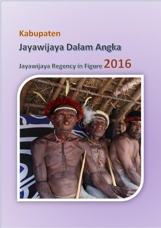 Kabupaten Jayawijaya Dalam Angka 2016